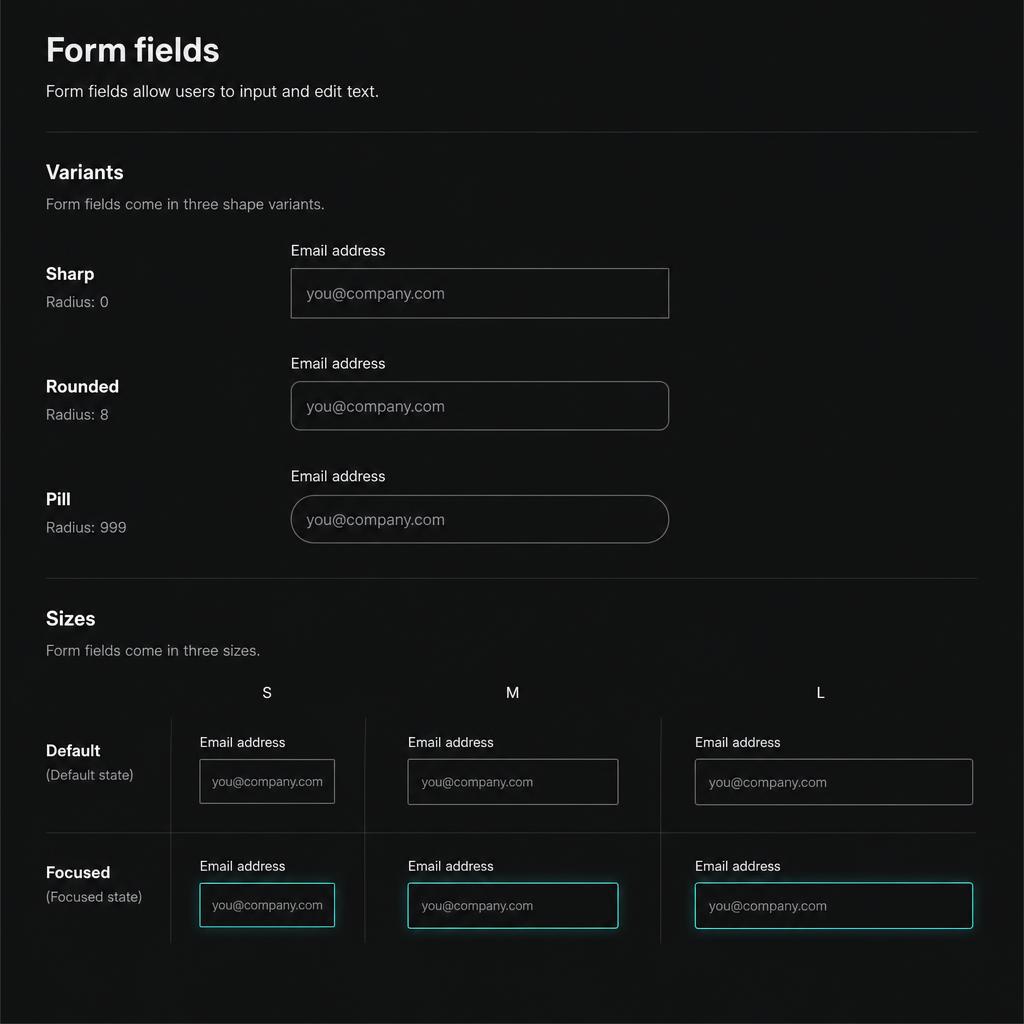 Component — Form fields. Sharp / Rounded / Pill shapes, three sizes, default and focused states.