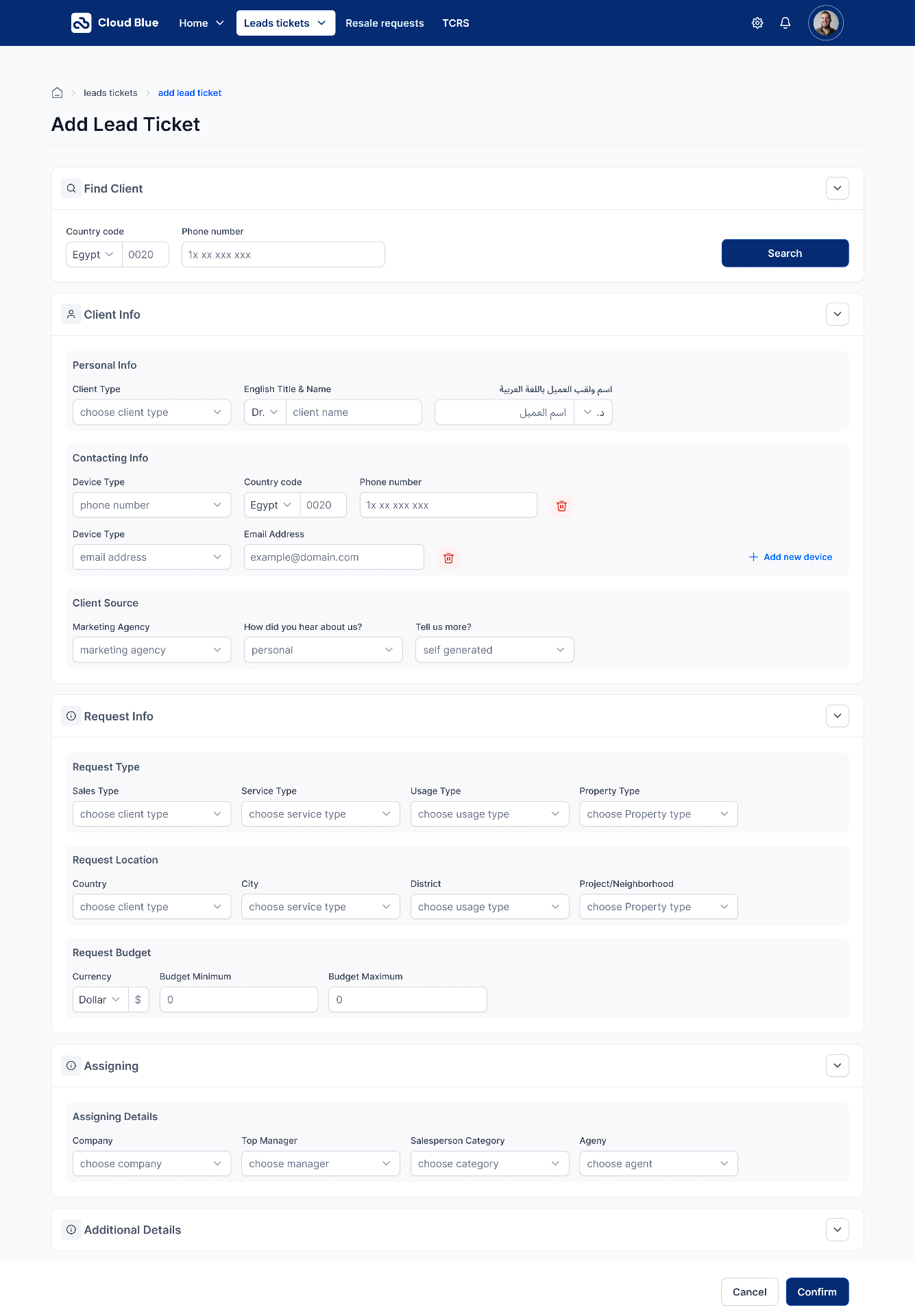 Add Lead Ticket — full flow. Five accordions open in sequence: Find Client (Country code + Phone + Search), Client Info (Personal + Contacting + Client Source), Request Info (Request Type / Location / Budget with min-max), Assigning (Company / Top Manager / Salesperson Category / Agent), and Additional Details. A persistent white footer bar carries Cancel and Confirm, so the agent never loses the save action.